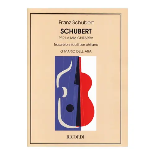 Schubert Per La Mia Chitarra