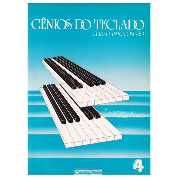 Gênios do teclado - Curso para Órgão Vol.04
