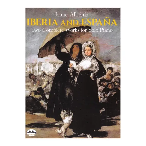 Iberia And Espana - Two Complete Works For Solo Piano