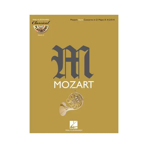 Horn Concerto In D Major Kv 412/514 - Classical Play-Along Vol.06