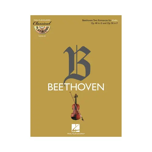 Beethoven: Two Romances For Violin, Op.40 In G  And Op.50 In F - Classical Play Along