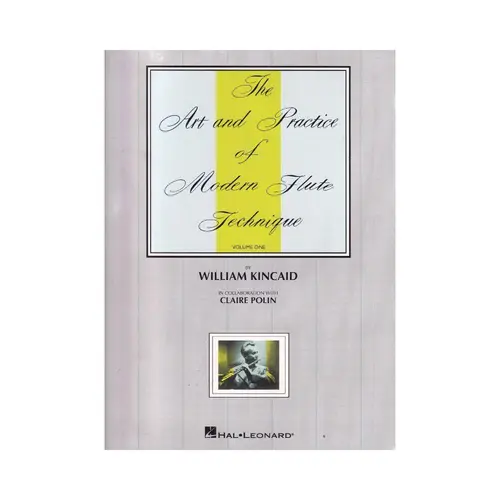 The Art And Practice Of Modern Technique For Flute, Vol. 1