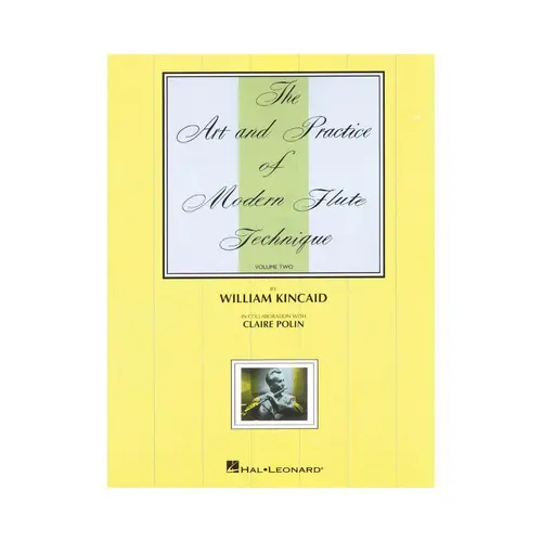 The Art And Practice Of Modern Technique For Flute Vol 2
