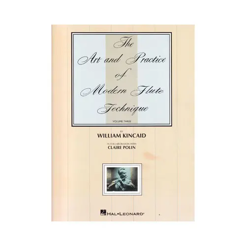 The Art And Practice Of Modern Technique For Flute, Vol 3