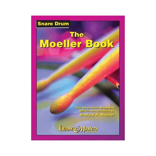 The Moeller Book - The Art Of Snare Drumming