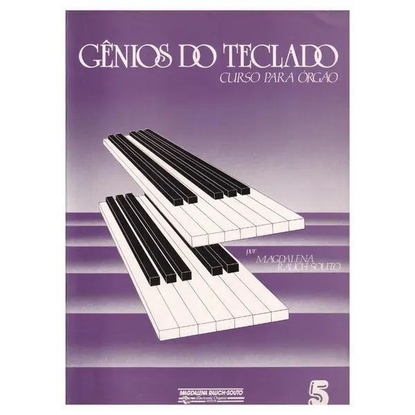 Gênios do teclado - Curso para Órgão Vol.05