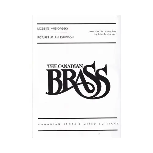 Pictures At An Exhibition - The Canadian Brass - Score And Parts