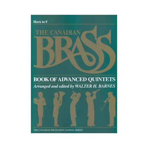 The Canadian Brass Book Of Advanced Quintets - French Horn