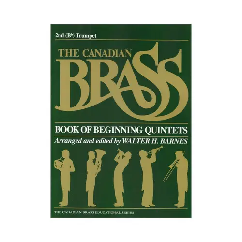 The Canadian Brass Book Of Beginning Quintets - 2Nd Trumpet
