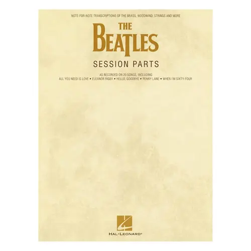 The Beatles Session Parts - Session Parts - Transcribed Score