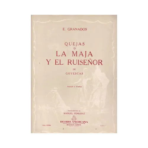Quejas O La Maja Y El Ruisenol  (Edição Antiga)