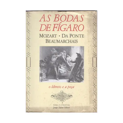 As Bodas De Fígaro  (Edição Antiga)