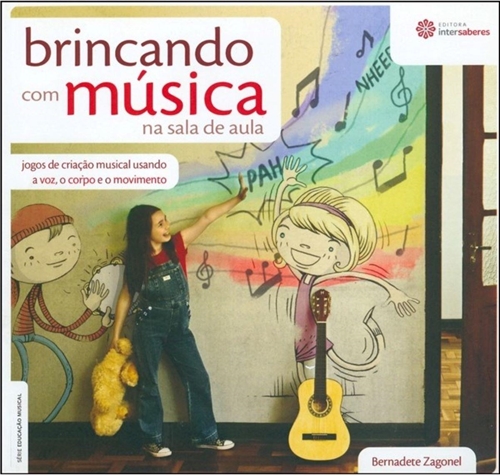 Coleção Aprendendo e Brincando com Música e com Jogos