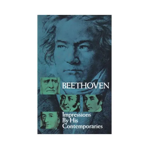 Beethoven - Impressions By His Contemporaries