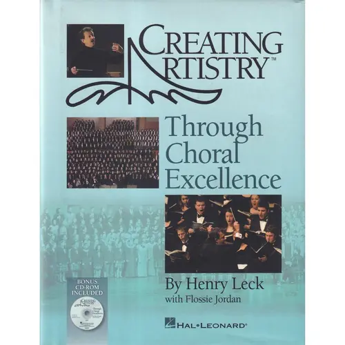 Creating Artistry Through Choral Excellence