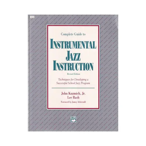 Complete Guide To Instrumental Jazz Instruction