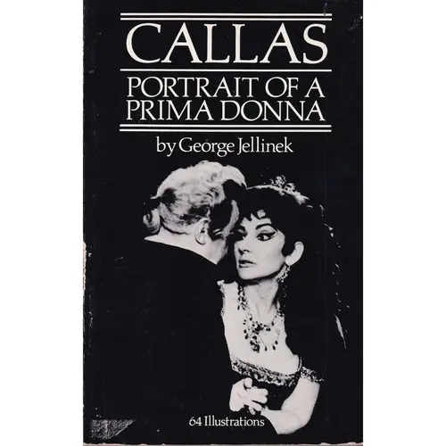 Callas: Portrait Of A Prima Donna