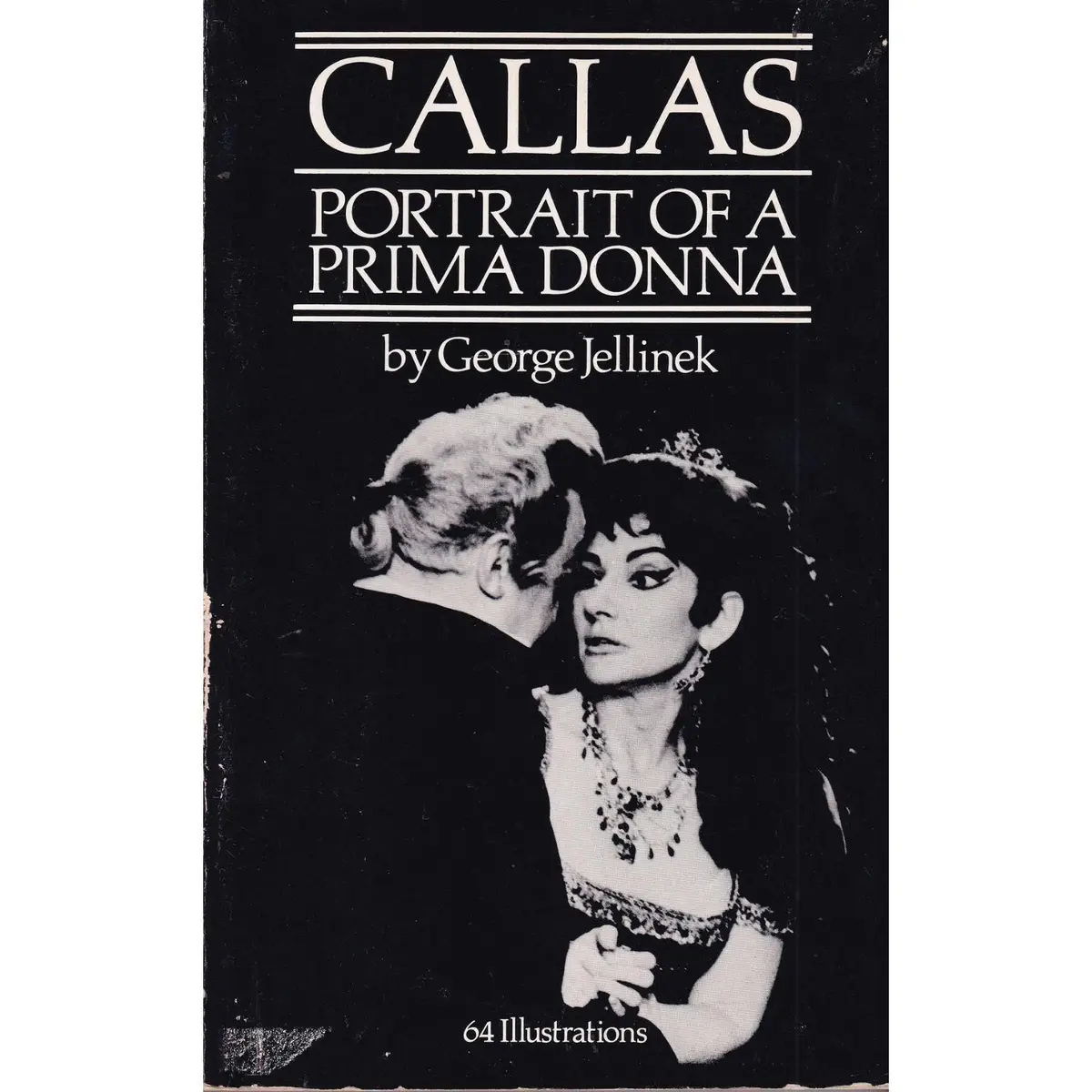 Callas: Portrait Of A Prima Donna