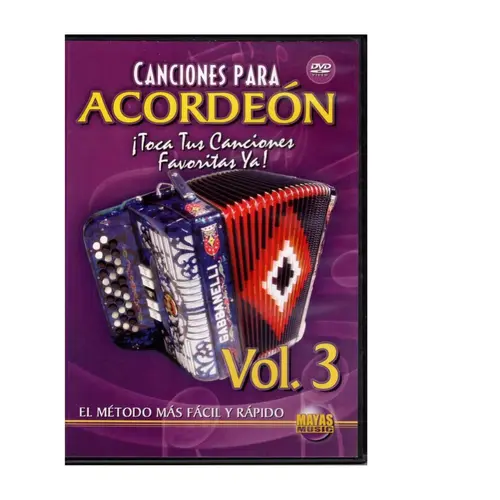 Canciones Para Acordeon - El Metodo Mas Facil Y Rapido Vol.3