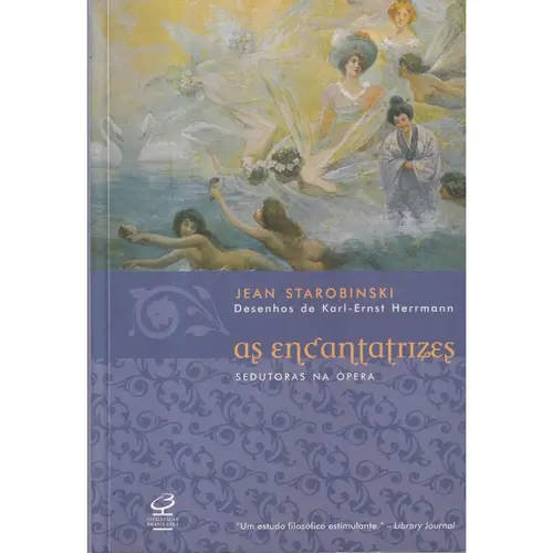 As Encantatrizes - Sedutoras Na Ópera