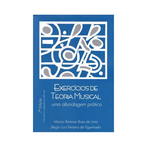 Exercícios De Teoria Musical - Uma Abordagem Prática