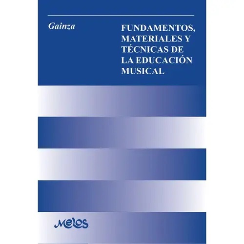 Fundamentos Materiales Y Tecnica De La Educacion Musical