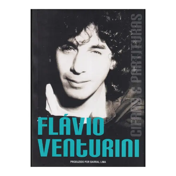 Flávio Venturini - Cifras e partituras
