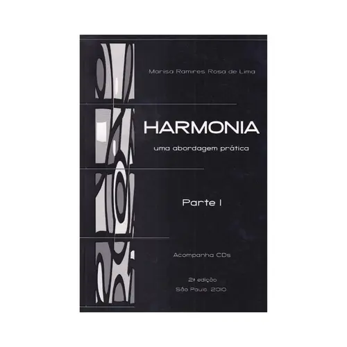 Harmonia Vol.1  - Uma Abordagem Prática