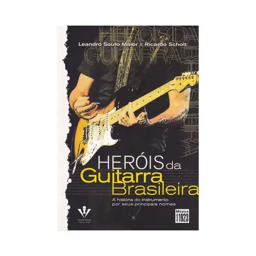 Heróis Da Guitarra Brasileira