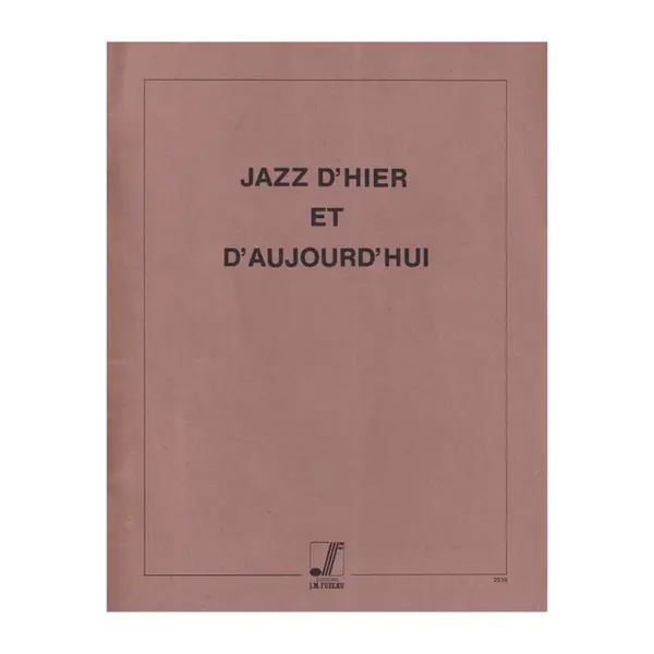 Jazz D`Hier Et D`Aujourd`Hui
