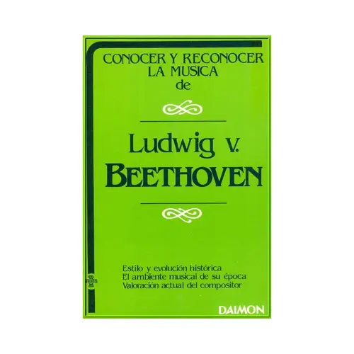 Ludwig V. Beethoven - Conocer y reconocer la música de...