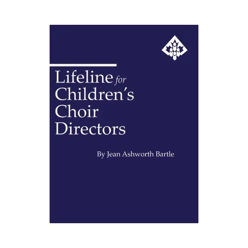 Lifeline For Children´S Choir Directors