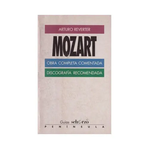 Mozart-Obra Completa Comentada