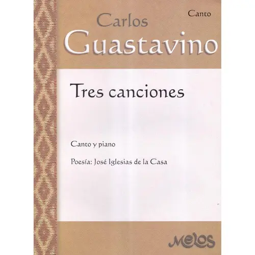 Tres Canciones - Sobre Poesias De Jose Iglesias De La Casa