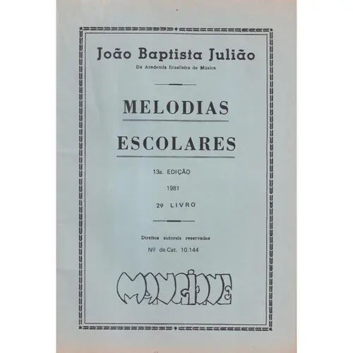 Melodias Escolares - 2o. livro
