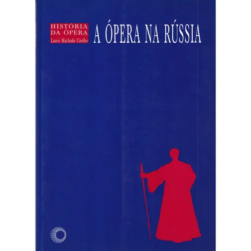 A Ópera Na Rússia