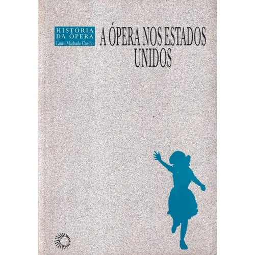 A Ópera Nos Estados Unidos
