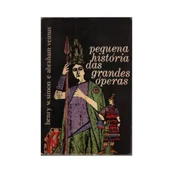 Pequena História das Grandes Operas