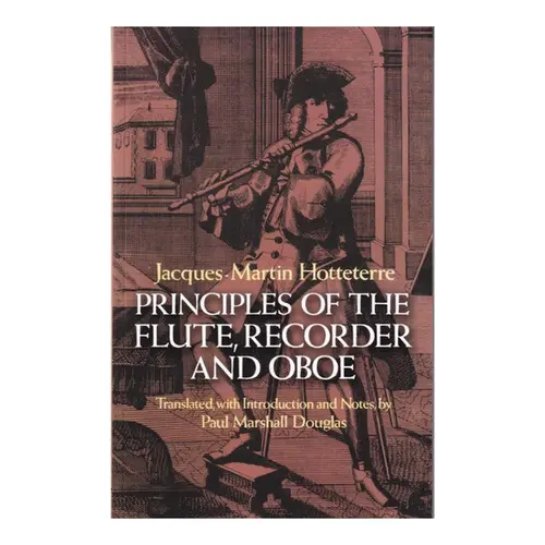 Principles Of The Flute, Recorder And Oboe