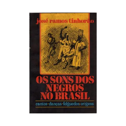 Os Sons Dos Negros No Brasil
