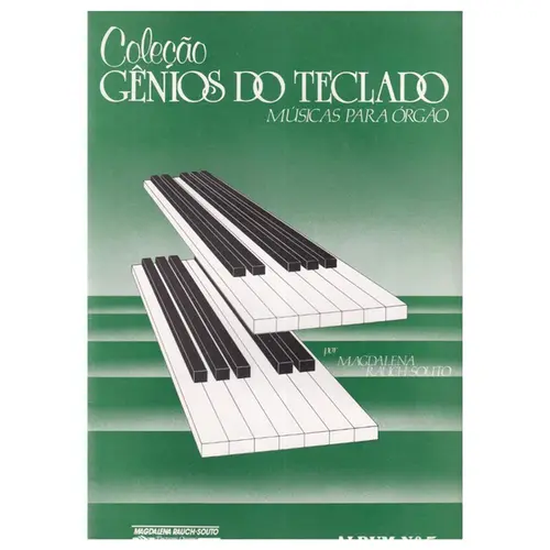 Coleção Gênios Do Teclado Músicas para Órgão Vol.05