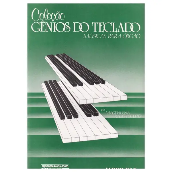 Coleção Gênios Do Teclado Músicas para Órgão Vol.05