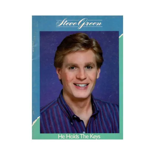 Steve Green - He Holds The Keys