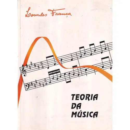 Teoria Da Música  (Edição Antiga)