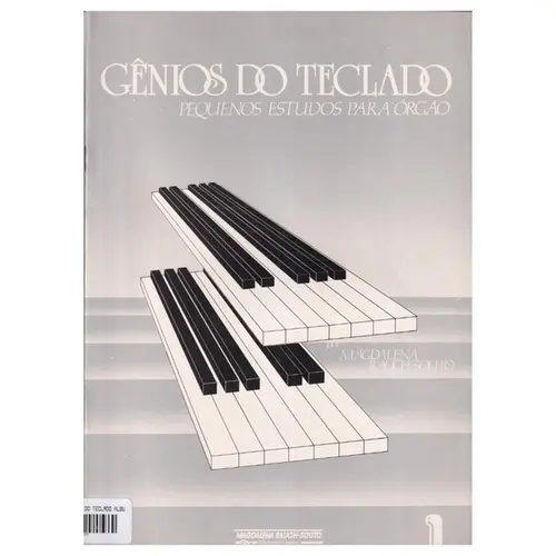 Genios Do Teclado - Pequenos Estudos Para Órgão - Vol.1
