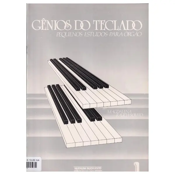 Genios Do Teclado - Pequenos Estudos Para Órgão - Vol.1