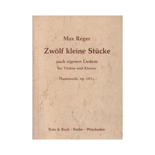 Zwolf Kleine Stucke - Hausmusik - Op.103 C