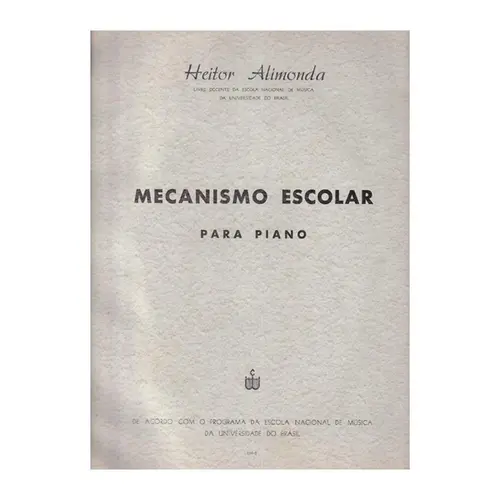 Mecanismo Escolar Para Piano  (Edição Antiga)