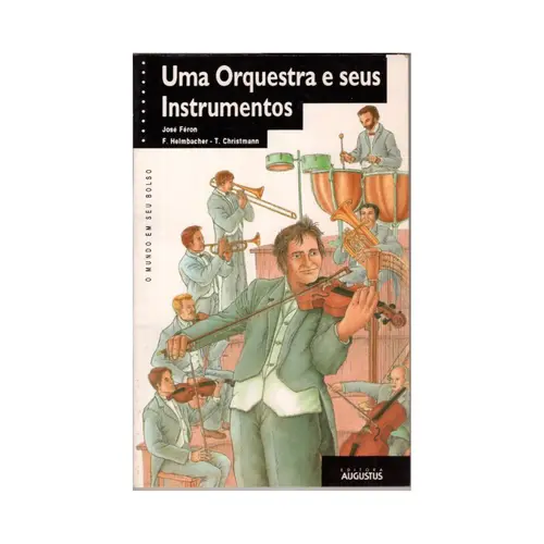 Uma Orquestra E Seus Instrumentos