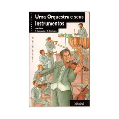 Uma Orquestra E Seus Instrumentos